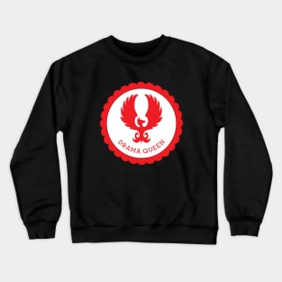 Phoenix Drama Queen Crewneck Sweatshirt